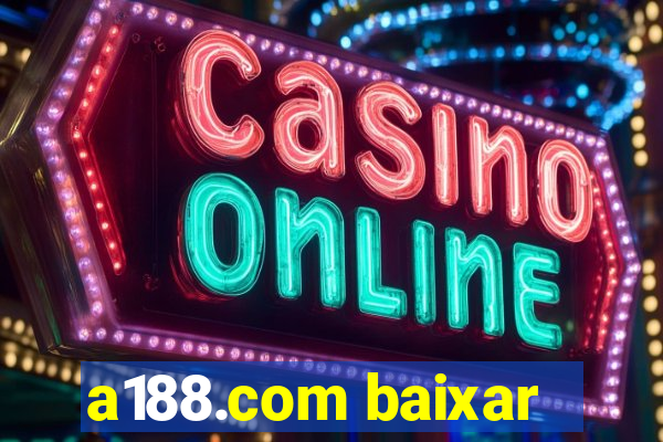 a188.com baixar