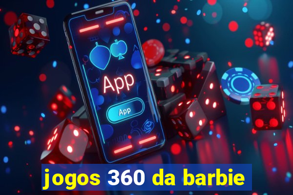 jogos 360 da barbie