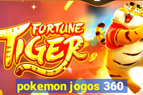 pokemon jogos 360