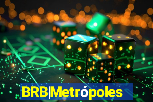 BRB|Metrópoles