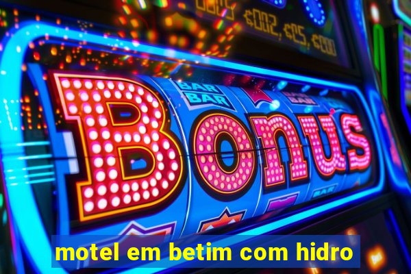 motel em betim com hidro