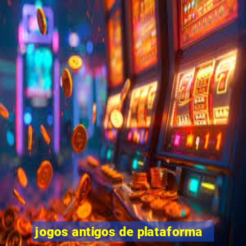 jogos antigos de plataforma