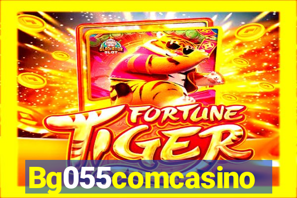 Bg055comcasino