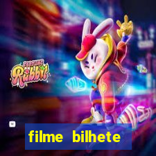 filme bilhete premiado completo dublado