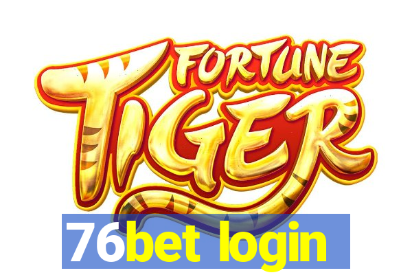 76bet login