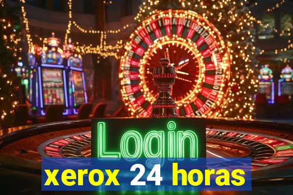 xerox 24 horas