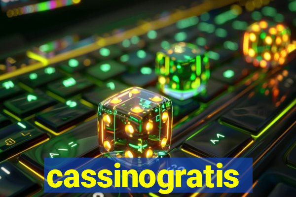 cassinogratis