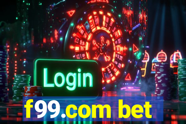 f99.com bet