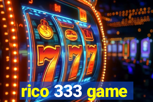 rico 333 game