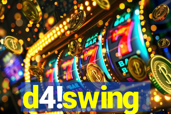 d4!swing