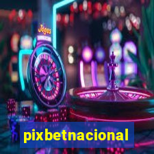 pixbetnacional