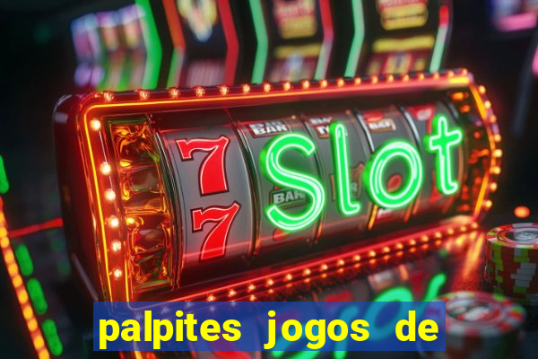 palpites jogos de quarta feira