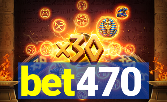 bet470