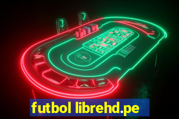 futbol librehd.pe