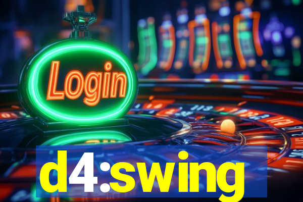 d4:swing