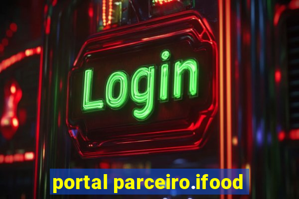 portal parceiro.ifood