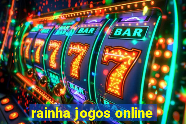 rainha jogos online