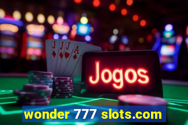 wonder 777 slots.com