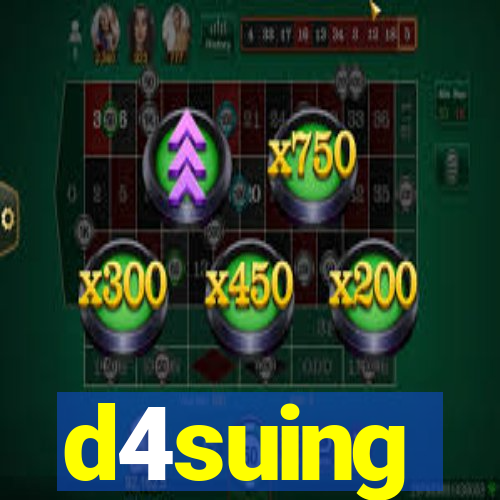 d4suing