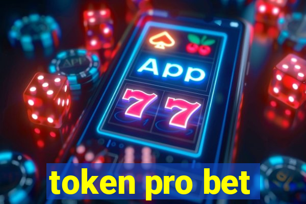 token pro bet