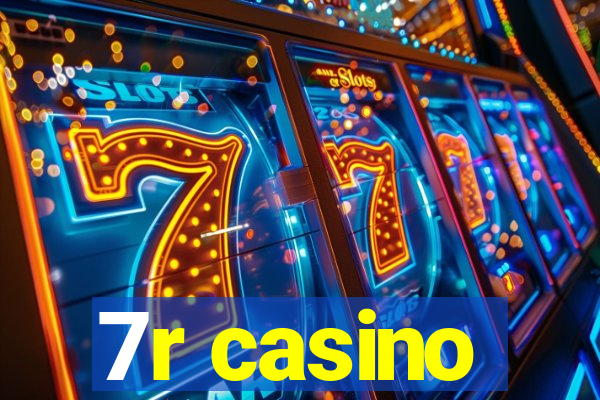 7r casino