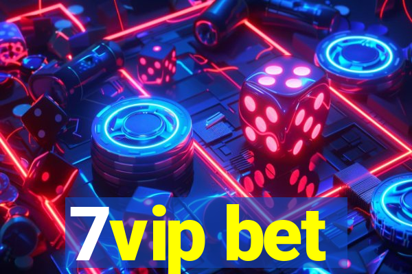 7vip bet