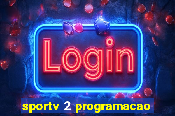 sportv 2 programacao