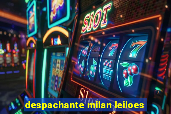 despachante milan leiloes