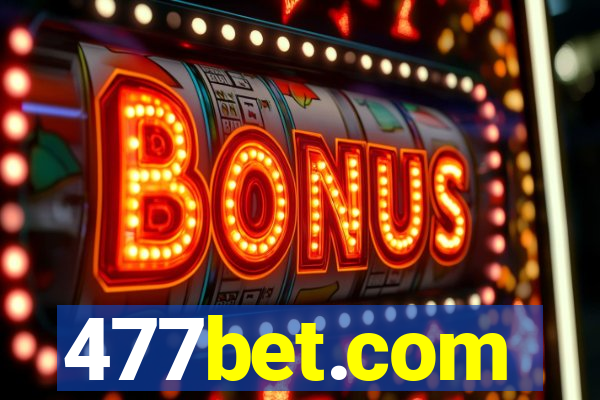 477bet.com