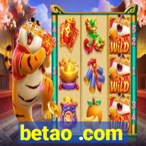 betao .com