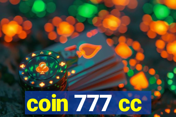 coin 777 cc