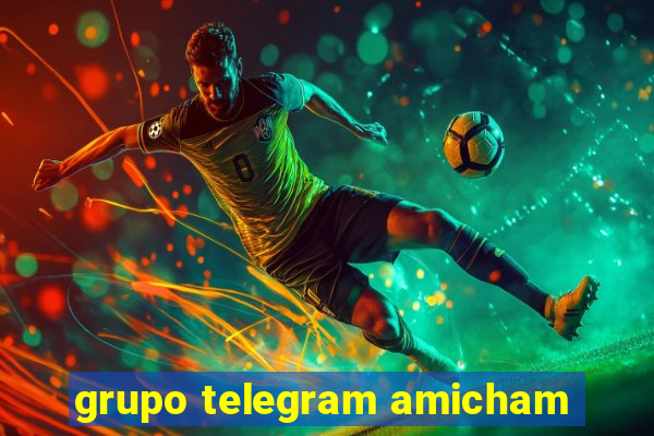 grupo telegram amicham