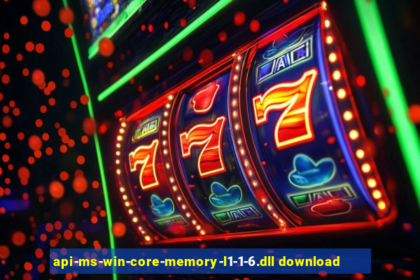 api-ms-win-core-memory-l1-1-6.dll download