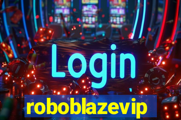 roboblazevip