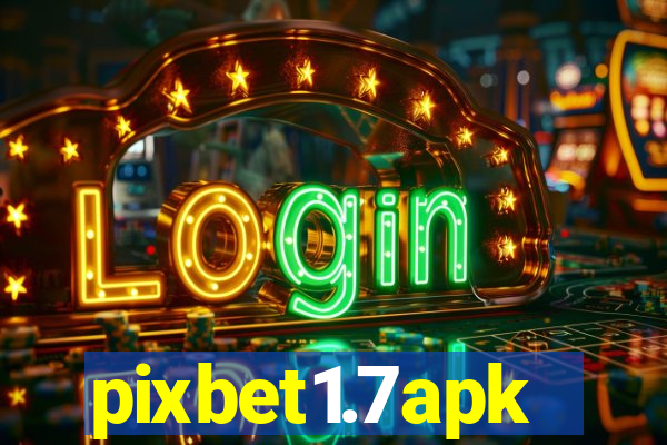 pixbet1.7apk