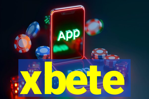 xbete