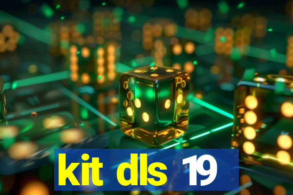 kit dls 19