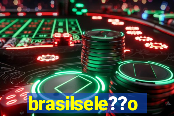 brasilsele??o