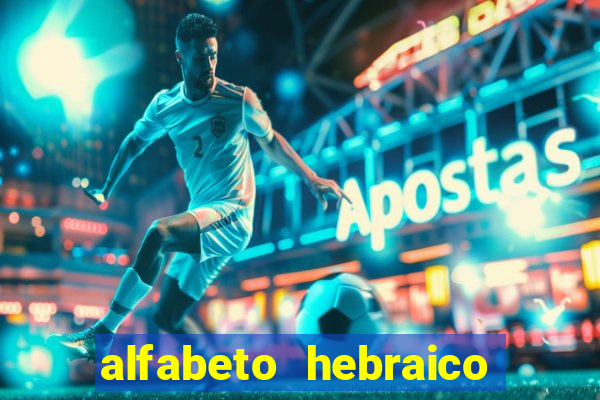 alfabeto hebraico de a a z