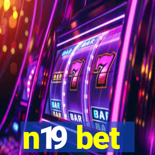 n19 bet