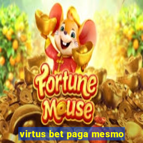 virtus bet paga mesmo