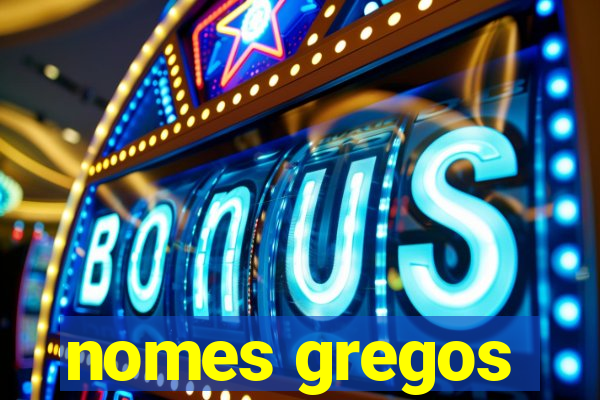 nomes gregos