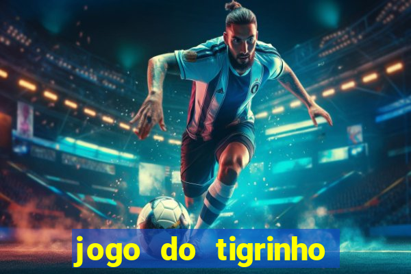 jogo do tigrinho plataforma de r$ 5