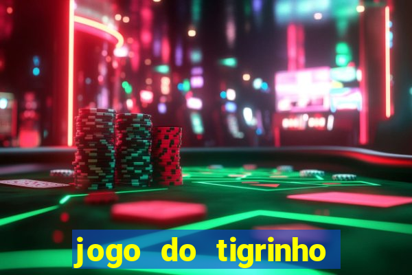 jogo do tigrinho plataforma de r$ 5