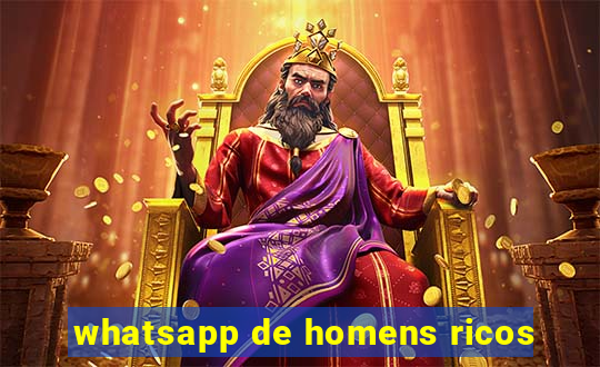 whatsapp de homens ricos