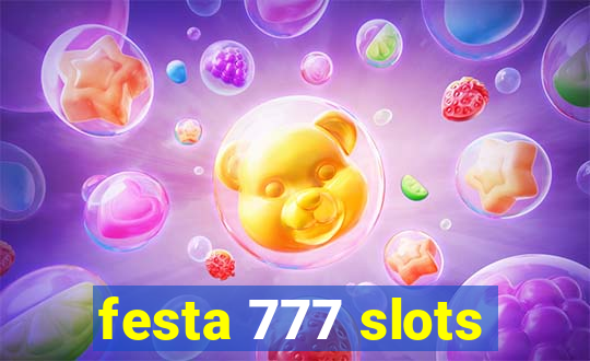 festa 777 slots