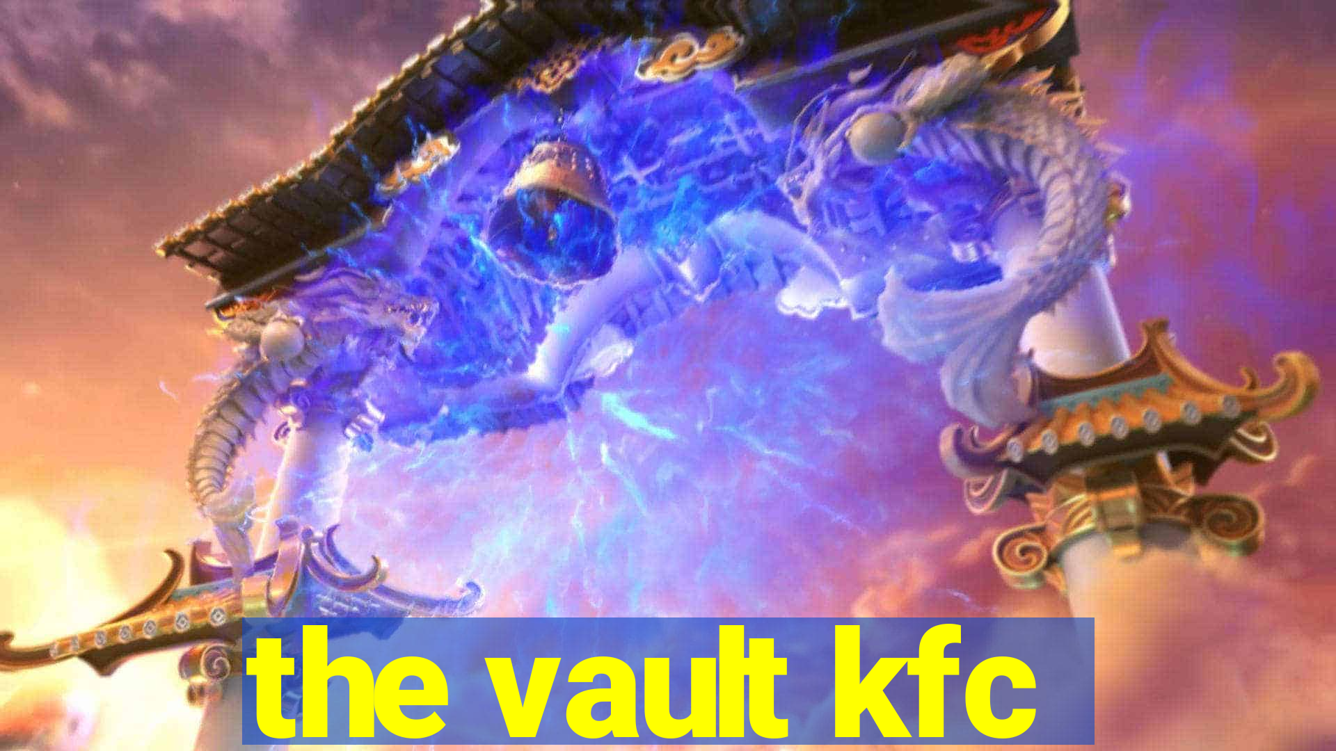 the vault kfc