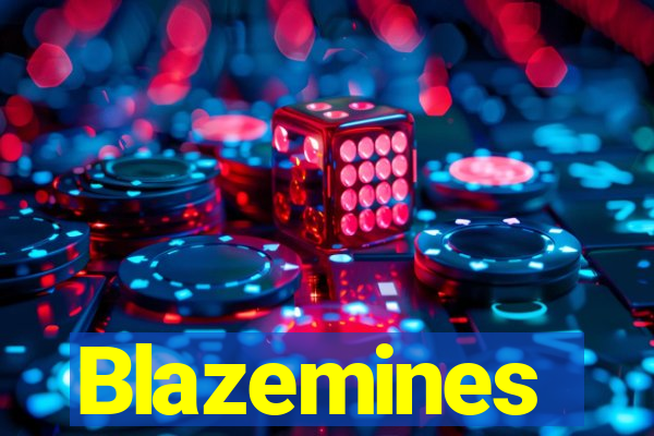 Blazemines