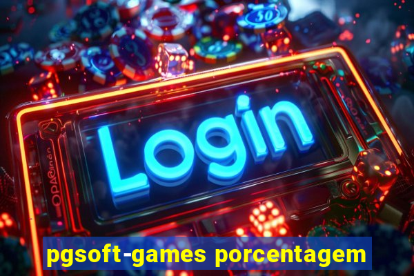 pgsoft-games porcentagem