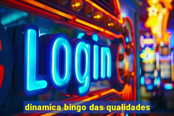 dinamica bingo das qualidades